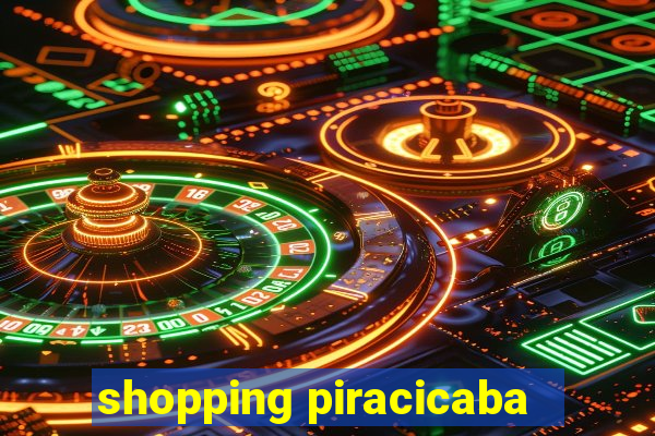 shopping piracicaba - brmalls